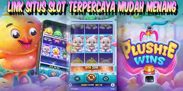 Link Situs Judi Slot Terpercaya dan Terbaik Mudah Menang Plushie Wins